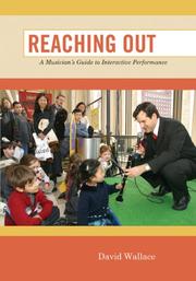 Cover of: Reaching Out: A Musician's Guide to Interactive Performance