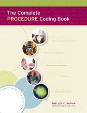 Cover of: Complete Procedure Coding Book by Shelley C. Safian, Shelley Safian, Shelley Safian