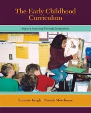 Cover of: The Early Childhood Curriculum: Inquiry Learning Through Integration