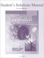 Cover of: Student's Solutions Manual t/a Precalculus Functions and Graphs by Raymond A. Barnett, Michael R. Ziegler, Karl E. Byleen, Fred Safier