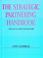 Cover of: The Strategic Partnering Handbook