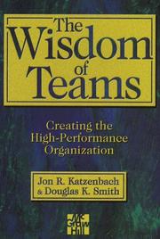 Cover of: Wisdom of Teams by Jon R. Katzenbach, Douglas K. Smith