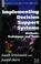 Cover of: Implementing Decision Support Systems (Information Systems Series)