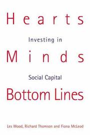 Cover of: Hearts, Minds and Bottom Lines by Les Wood, Fiona McLeod, Richard Thomson