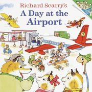 Cover of: Richard Scarry's A day at the airport