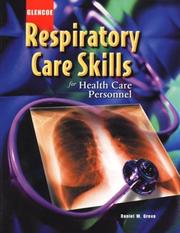 Cover of: Respiratory Care Skills for Health Care Personnel, Student Text by Daniel Grove