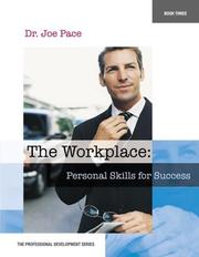 Cover of: Professional Development Series Book 3    The Workplace by Joe Pace, Joseph Pace, Joseph Pace