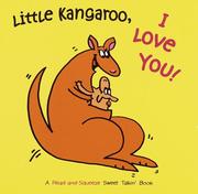 Cover of: Little Kangaroo, I love you!