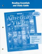 Cover of: The American Vision, Modern Times, Reading Essentials and Study Guide, Workbook | McGraw-Hill