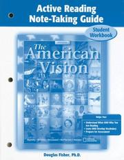 Cover of: The American Vision Active Reading Note-Taking Guide: Student Workbook