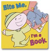 Cover of: Bite Me, I'm a Book (Bite Me)