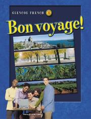 Cover of: Bon voyage! Level 3, Student Edition (Glencoe French)