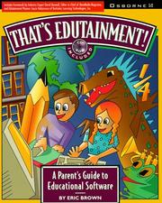 Cover of: That's Edutainment: A Parent's Guide to Educational Software/Book and Cd-Rom