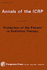 Cover of: ICRP Publication 44: Protection of the Patient in Radiation Therapy