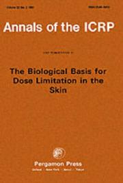 Cover of: ICRP Publication 59: The Biological Basis for Dose Limitation in the Skin