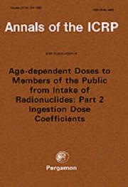 ICRP Publication 67: Age-dependent Doses to Members of the Public from Intake of Radionuclides by ICRP