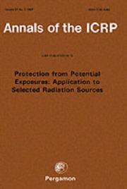Cover of: ICRP Publication 76: Protection from Potential Exposures: Application to Selected Radiation Sources