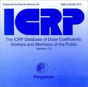 Cover of: The ICRP Database of Dose Coefficients: Workers and Members of the Public