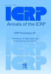 Cover of: ICRP Publication 97 Prevention of High-dose-rate Brachytherapy Accidents (International Commission on Radiological Protection)