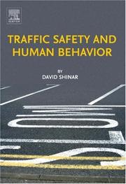 Traffic Safety and Human Behavior by David Shinar