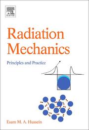 Cover of: Radiation Mechanics: Principles & Practice