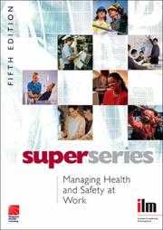 Cover of: Managing Health and Safety at Work Super Series, Fifth Edition (Super Series) (Super Series)