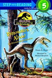 Cover of: Dinosaurs Alive! Jurassic Park(TM) Institute (Step-Into-Reading, Step 5)