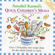 Cover of: Quick Childrens Meals by Annabel Karmel