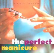 Cover of: The Perfect Manicure