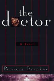 Cover of: The doctor by Patricia Duncker