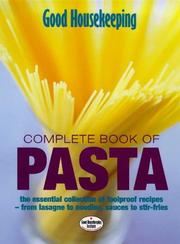 Cover of: "Good Housekeeping" Complete Book of Pasta (Good Housekeeping Cookery Club)