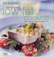 Cover of: "Good Housekeeping" Step-by-step Low Fat Cooking (Step-by-step Essentials)
