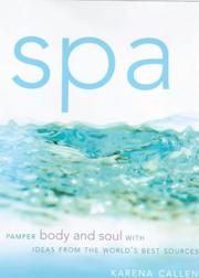 Cover of: Spa: Pamper Body and Soul With Ideas from the World's Best Sources