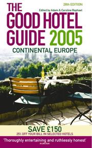 Cover of: The Good Hotel Guide by Adam Raphael, Caroline Raphael