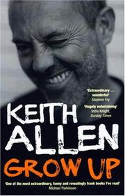 Cover of: Grow Up by Keith Allen