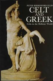 Cover of: Celt and Greek by Peter Berresford Ellis