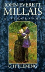 John Everett Millais by Gordon H. Fleming