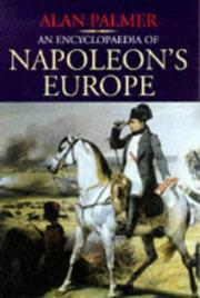 Cover of: An Encyclopaedia of Napoleon's Europe