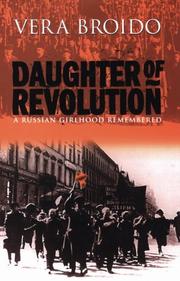 Cover of: Daughter of the Revolution: A Russian Girlhood Remembered