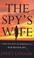 Cover of: The Spy's Wife