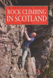 Cover of: Rock Climbing in Scotland (Constable Guides) by Kevin Howett