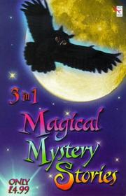 Cover of: Magical Mystery Stories (Red Fox Summer Reading Collections) by Catherine Fisher, Nick Warburton, Kevin Henkes