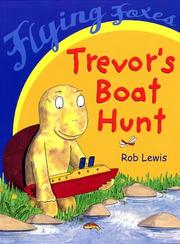 Cover of: Trevor's Boat Hunt (Flying Foxes)