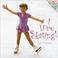 Cover of: I Love Skating!