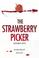 Cover of: The Strawberry Picker