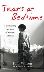 Tears at bedtime by Tom Wilson, Andrew Crofts