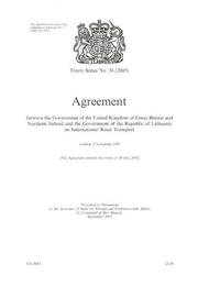 Cover of: AGREEMENT BETWEEN THE GOVERNMENT OF THE UNITED KINGDOM OF GREAT BRITAIN AND NORTHERN IRELAND AND THE GOVERNMENT OF THE REPUBLIC OF LITHUANIA ON INTERNATIONAL ... TRANSPORT, 2 NOVEMBER 1994 (Treaty Series)