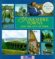 Cover of: Yorkshire Towns and the City of York (Souvenir)
