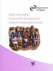 Cover of: Studies Informing the Framework for the Assessment of Children in Need and Their Familiies