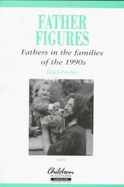 Cover of: Father Figures: Fathers in the Families of the 1990s